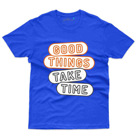 Take Time T-Shirt- Positivity Collection