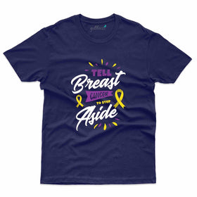 Tell Breast Cancer T-Shirt - Breast Collection