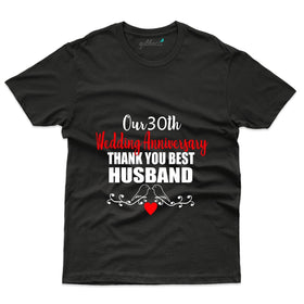 Thank you Best Husband T-Shirt - 30th Anniversary Collection