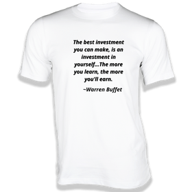 The best investment you can make T-Shirt - Quotes on T-Shirt