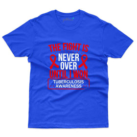 The Fight T-Shirt - Tuberculosis Collection