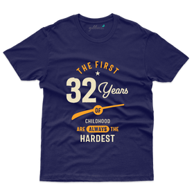 The First 32 Years T-Shirt - 32th Birthday Collection
