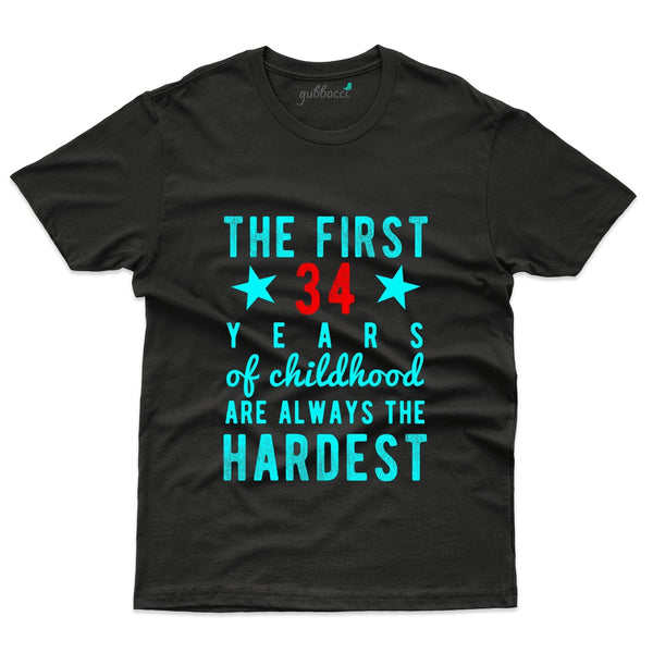 The First 34 Years T-Shirt - 34th Birthday Collection - Gubbacci-India