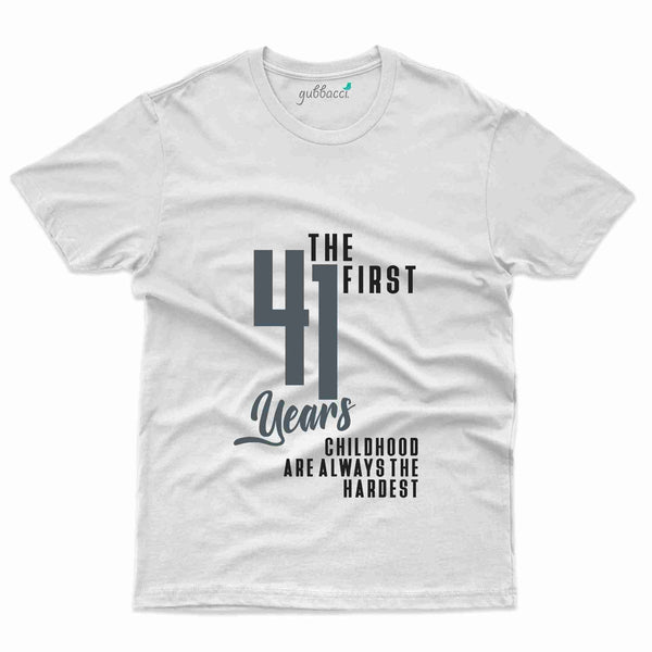 The First 41 T-Shirt - 41th Birthday Collection - Gubbacci-India