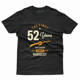 The First 52 Years 2 T-Shirt - 52nd Collection