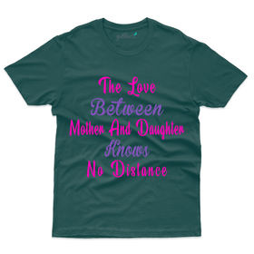The Love Between T-Shirt - Mom and Daughter Collection