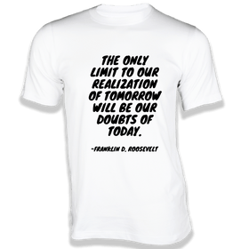 The only limit to our realization T-Shirt - Quotes on T-Shirt