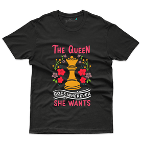 The Queen Goes wherever T-Shirt - Board Games Collection
