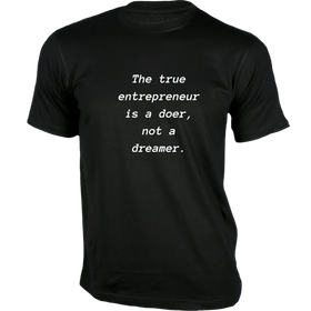 True entrepreneur is a doer T-Shirt - Quotes on T-Shirt