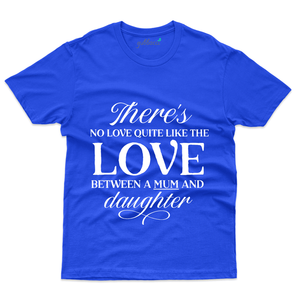 Gubbacci Apparel T-shirt S There is No Love T-Shirt - Mom and Daughter Collection Buy There is No Love T-Shirt - Mom and Daughter Collection