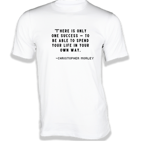 There is only one success T-Shirt - Quotes on T-Shirt