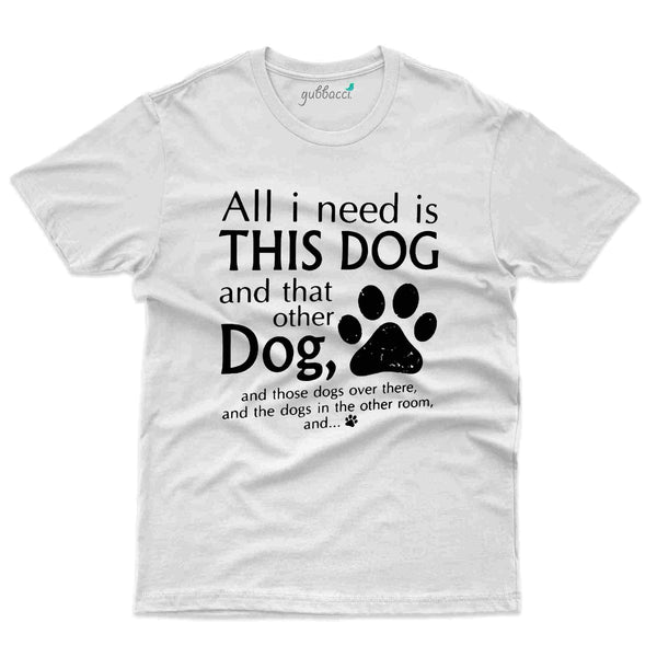 This Dog T-Shirt- Random Collection - Gubbacci