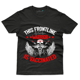 This Frontline Warrior is Vaccinated - Covid Heroes Collection