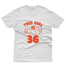 This Girl 36 T-Shirt - 36th Birthday Collection