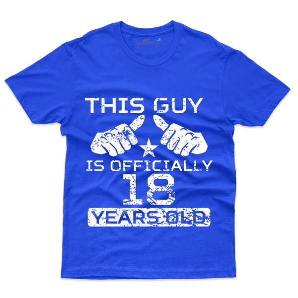 Gubbacci Apparel T-shirt S This Guy is Officially 18 Years Old T-Shirt - 18th Birthday Collection Buy This Guy is 18 Years T-Shirt - 18th Birthday Collection