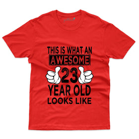 An Awesome 23 years old - 23rd Birthday T-Shirt Collection