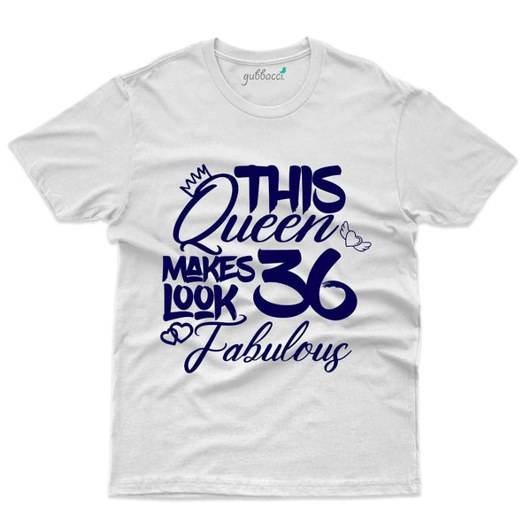 This Queen 36 2 T-Shirt - 36th Birthday Collection - Gubbacci-India