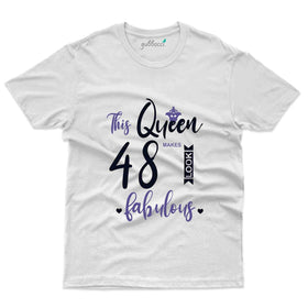 This Queen 48 T-Shirt - 48th Birthday Collection