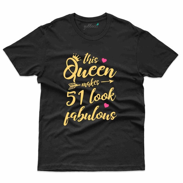 This Queen 51 T-Shirt - 51st Birthday Collection - Gubbacci-India