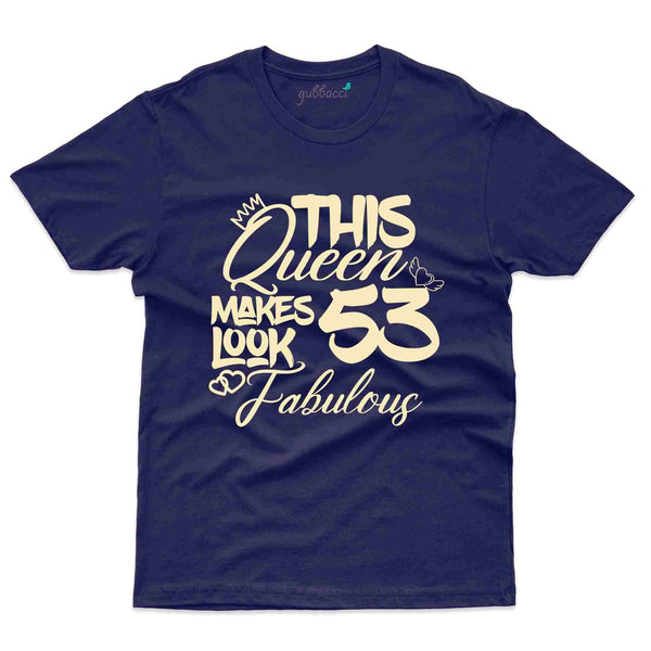 This Queen 53 T-Shirt - 53rd Birthday Collection - Gubbacci-India
