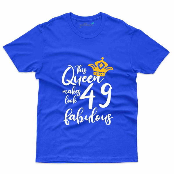 This Queen T-Shirt - 49th Birthday Collection - Gubbacci-India