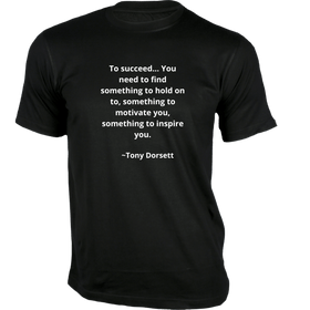 To succeed.. You need to find Something T-Shirt - Quotes on T-Shirt