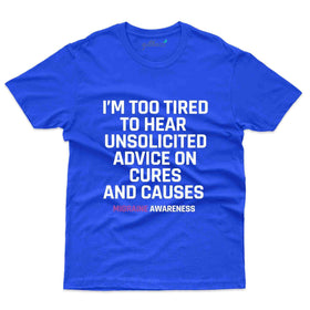 Unisex Too Tired T-Shirt - migraine Awareness Collection