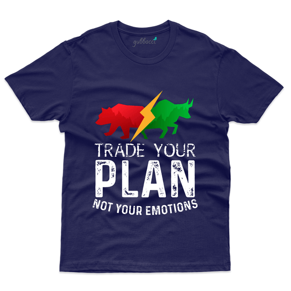 Gubbacci Apparel T-shirt S Trade Your Plan T-Shirt - Stock Market Collection Buy Trade Your Plan T-Shirt - Stock Market Collectionn