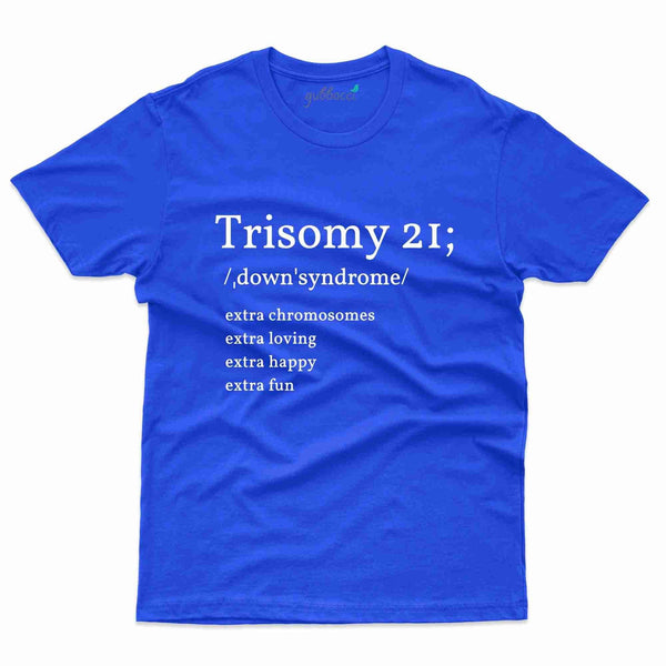 Trisomy 21 T-Shirt - Down Syndrome Collection - Gubbacci-India