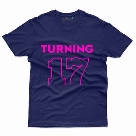 Turning 17 T-Shirt - 17th Birthday Collection