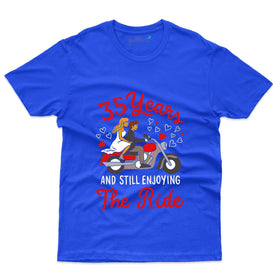 Unisex 35 Years And Sill Enjoying The Ride T-Shirt - 35th Anniversary Collection
