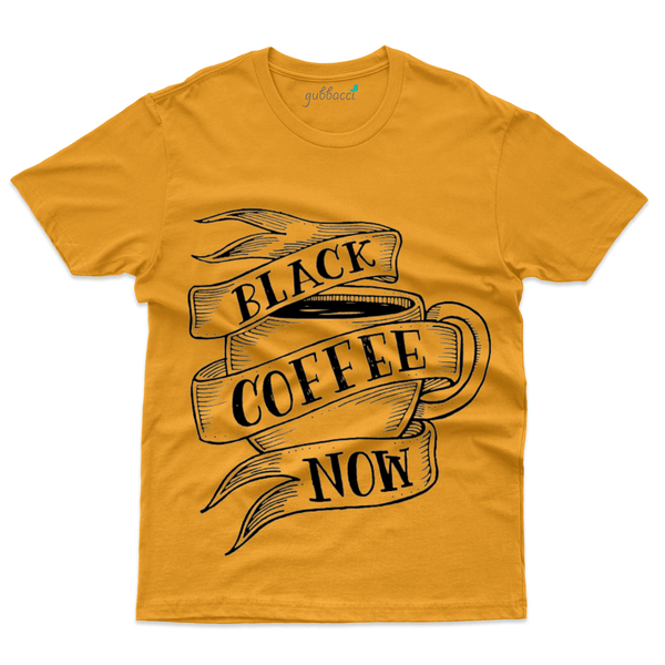 Gubbacci Apparel T-shirt S Unisex Black Coffee T-Shirt - For coffee lovers Buy Unisex Black Coffee T-Shirt - For coffee lovers