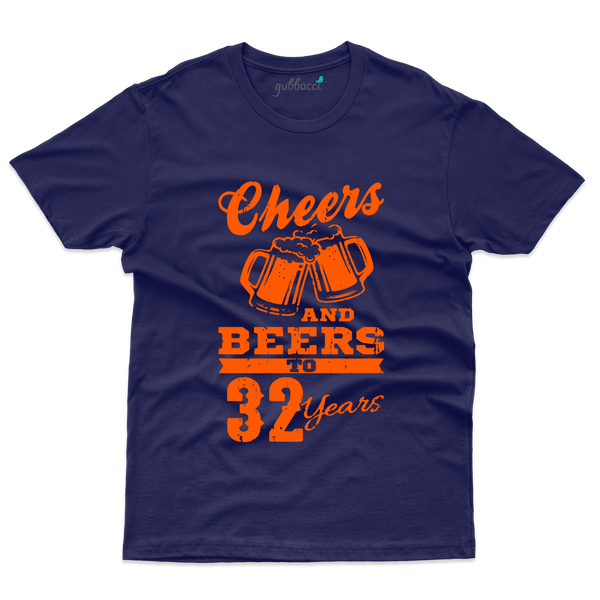 Unisex Cheers And Beers T-Shirt - 32th Birthday Collection - Gubbacci-India