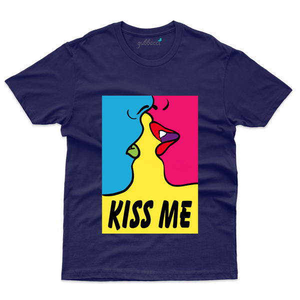 Gubbacci Apparel T-shirt S Unisex Cotton Kiss Me T-Shirt - Love & More Collection Buy Unisex Cotton Kiss Me T-Shirt - Love & More Collection