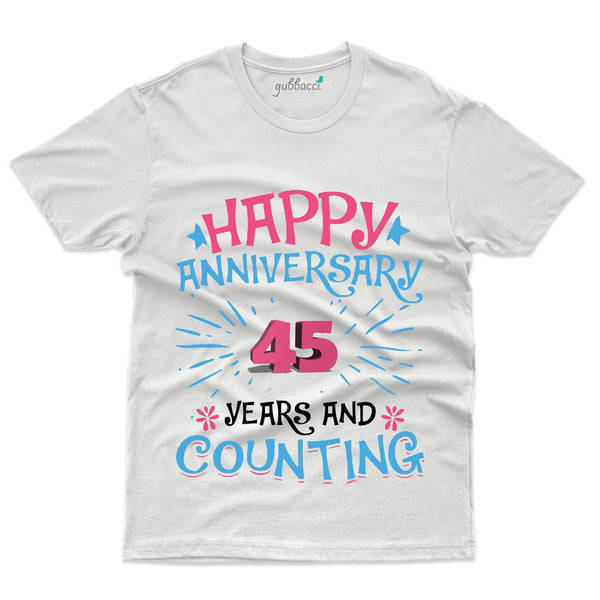 Unisex Happy Anniversary T-Shirt - 45th Anniversary Collection - Gubbacci-India