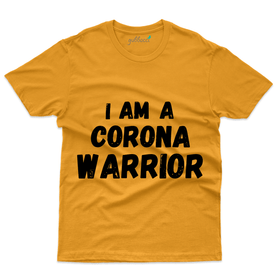 Unisex I'm a Corona Warrior T-Shirt - Covid Heroes Collection