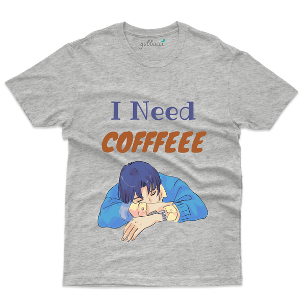 Gubbacci Apparel T-shirt S Unisex I Need Coffee T-Shirt - For Coffee Lovers Buy Unisex Cotton I Need Coffee T-Shirt - For Coffee Lovers