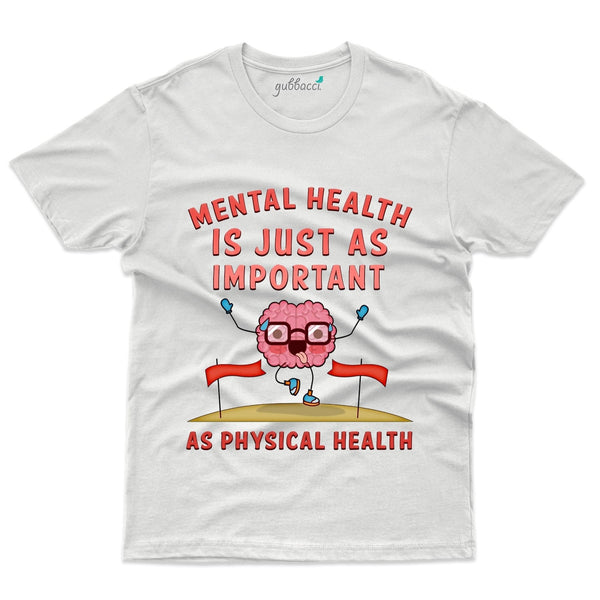Unisex Mental Health is Important T-Shirt - Mental Health Awareness Collection - Gubbacci-India