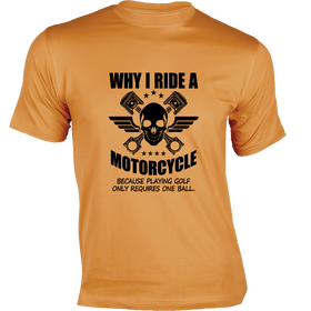 Unisex Why I Ride T-Shirt - Bikers Collection