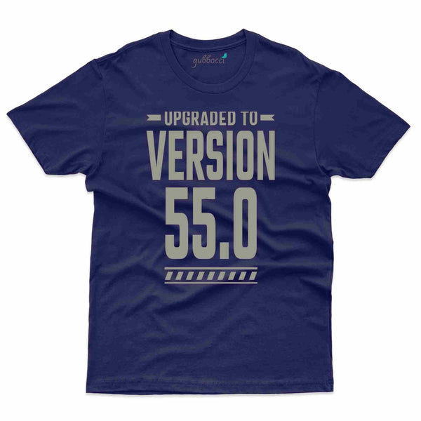 Upgraded Version T-Shirt - 55th Birthday Collection - Gubbacci