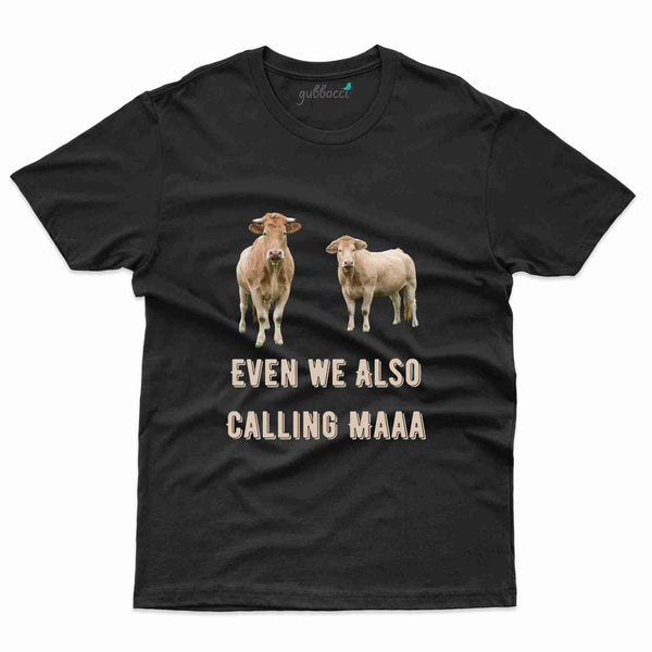 We Also Calling Maaa T-Shirt - Kaziranga National Park Collection - Gubbacci-India