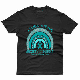 We Wear Teal T-Shirt- Anxiety Awareness Collection