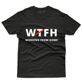 WFH | Work From Home - Home Office T-shirt