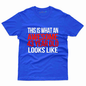 What An Awesome 2 T-Shirt - 43rd  Birthday Collection
