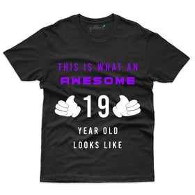 What An Awesome T-Shirt - 19th Birthday Collection
