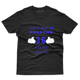 What An Awesome T-Shirt - 36th Birthday Collection