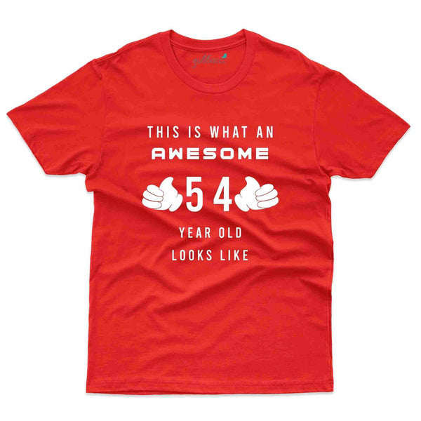 What An Awesome T-Shirt - 54th Birthday Collection - Gubbacci-India