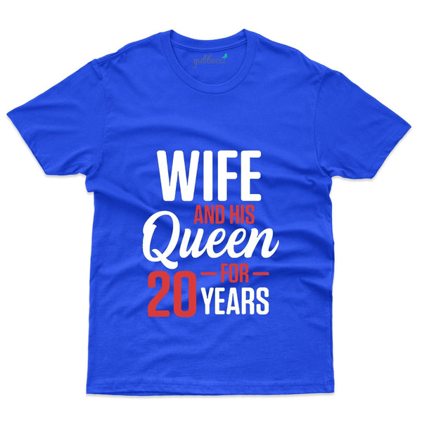 Wife And His Queen T-Shirt - 20th Anniversary Collection - Gubbacci-India