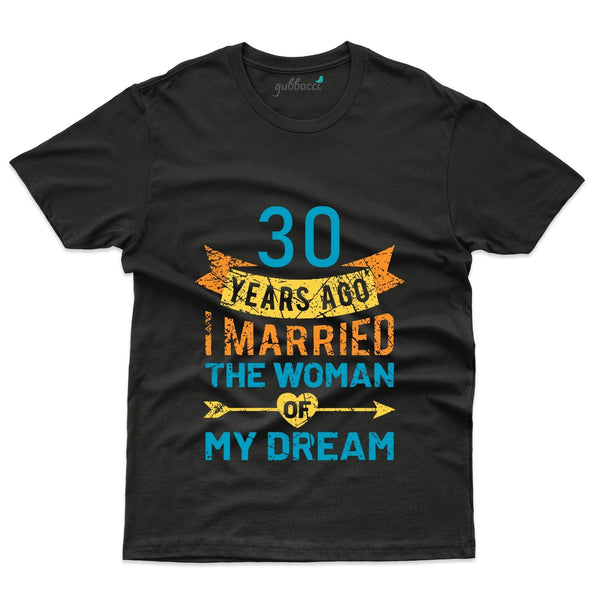 Women Of My Dreams T-Shirt - 30th Anniversary Collection - Gubbacci-India