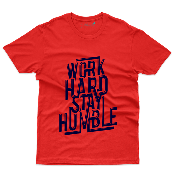 Gubbacci Apparel T-shirt S Work Hard Stay Humble - Typography Collection Buy Work Hard Stay Humble - Typography Collection